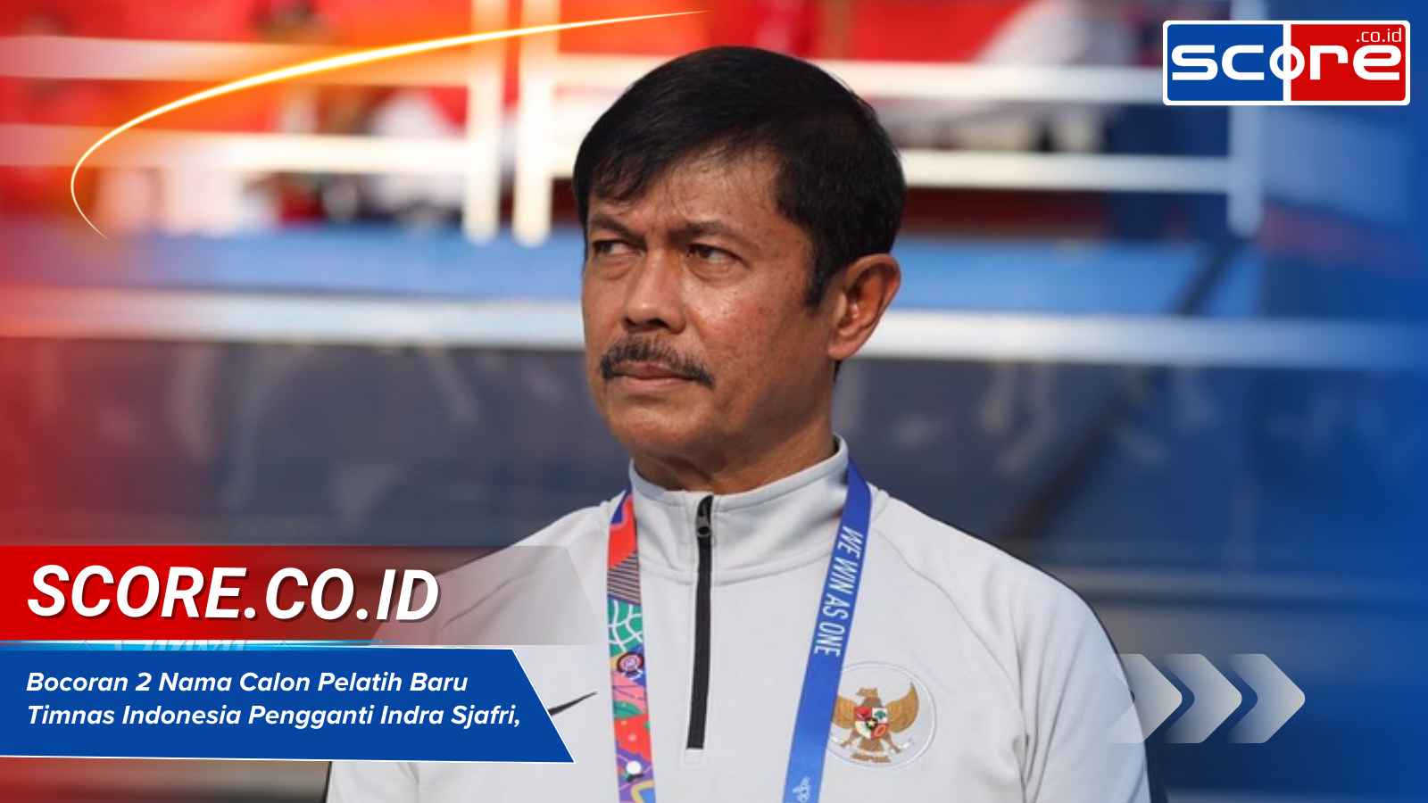 Bocoran 2 Nama Calon Pelatih Baru Timnas Indonesia Pengganti Indra Sjafri, Siapa Saja