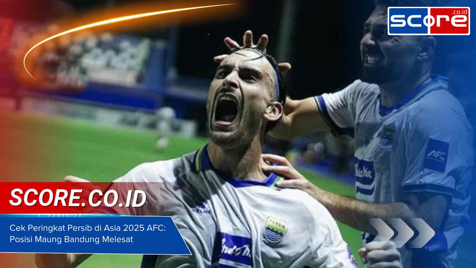 Cek Peringkat Persib di Asia 2025 AFC Posisi Maung Bandung Melesat