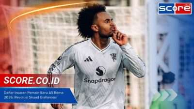 Daftar Incaran Pemain Baru AS Roma 2026 Revolusi Skuad Giallorossi