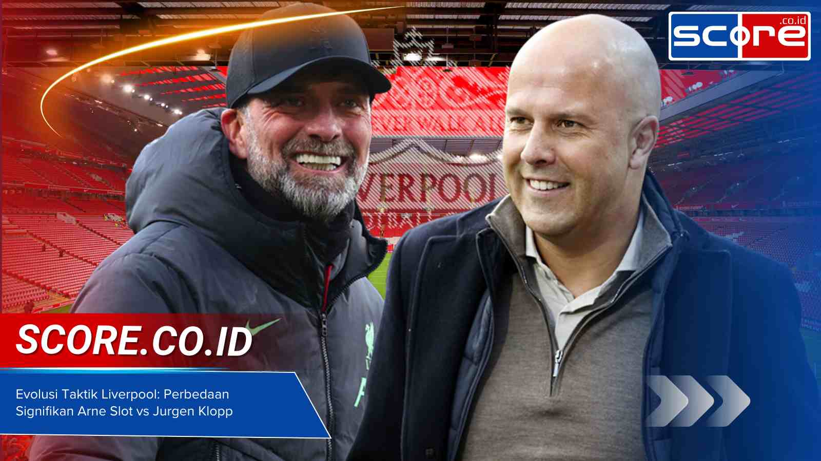 Evolusi Taktik Liverpool: Perbedaan Signifikan Arne Slot vs Jurgen Klopp Evolusi Taktik Liverpool Perbedaan Signifikan Arne Slot vs Jurgen Klopp