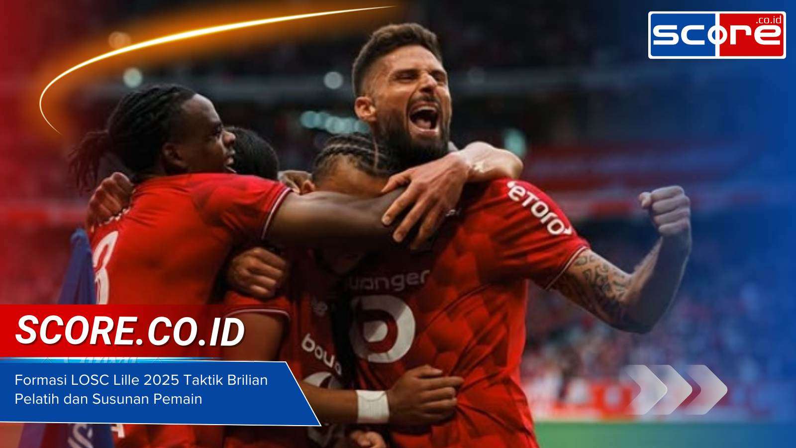 Formasi LOSC Lille 2025 Taktik Brilian Pelatih dan Susunan Pemain Formasi LOSC Lille 2025 Taktik Brilian Pelatih dan Susunan Pemain