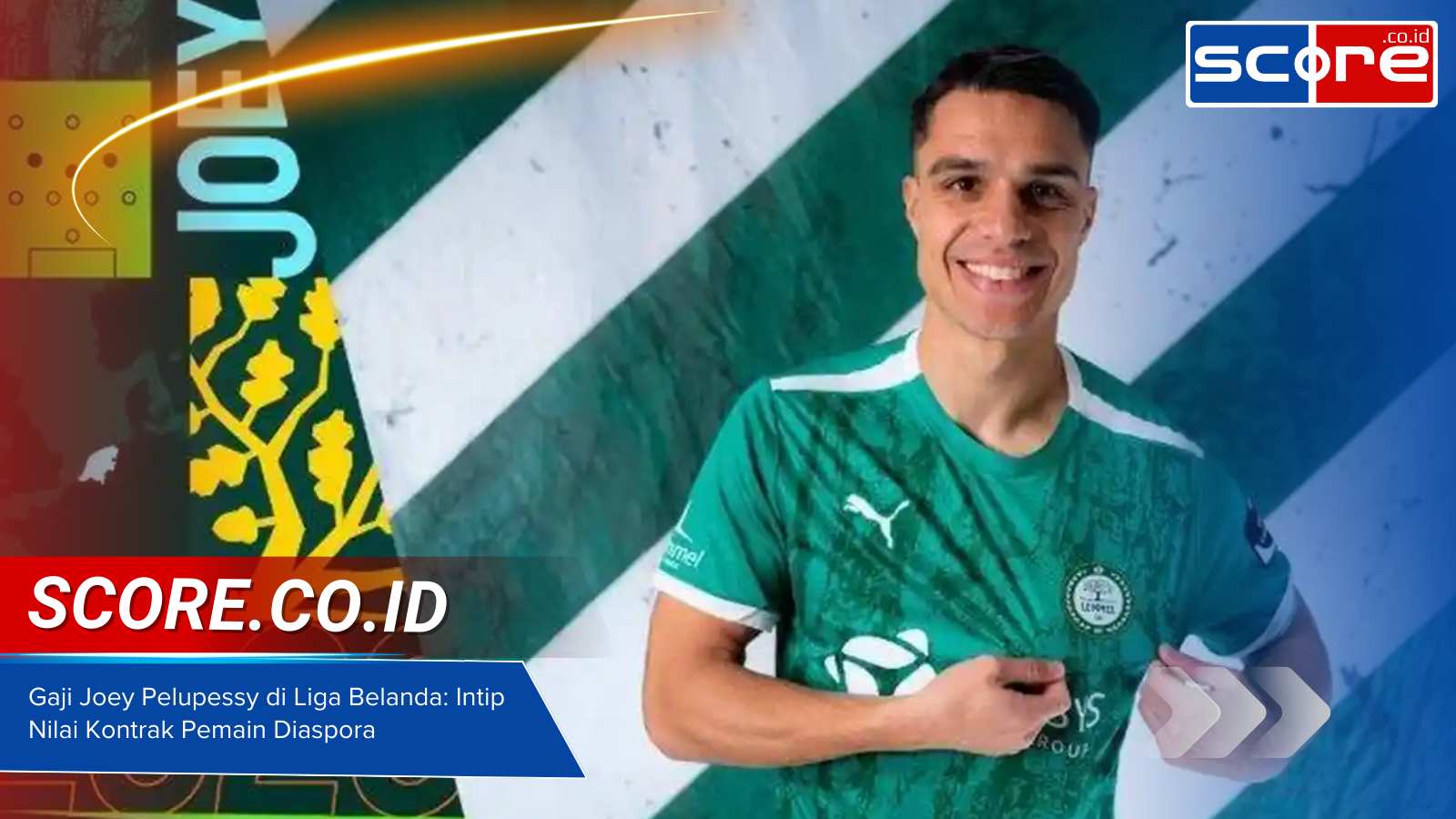 Gaji Joey Pelupessy di Liga Belanda Intip Nilai Kontrak Pemain Diaspora