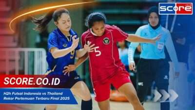 H2h Futsal Indonesia vs Thailand Rekor Pertemuan Terbaru Final 2025 H2h Futsal Indonesia vs Thailand Rekor Pertemuan Terbaru Final 2025