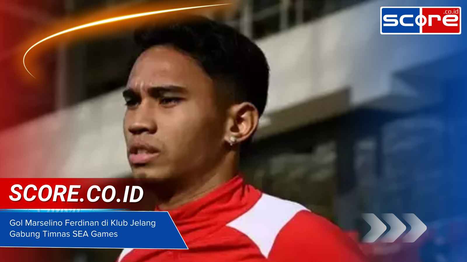 Highlight Gol Marselino Ferdinan di Klub Jelang Gabung Timnas SEA Games
