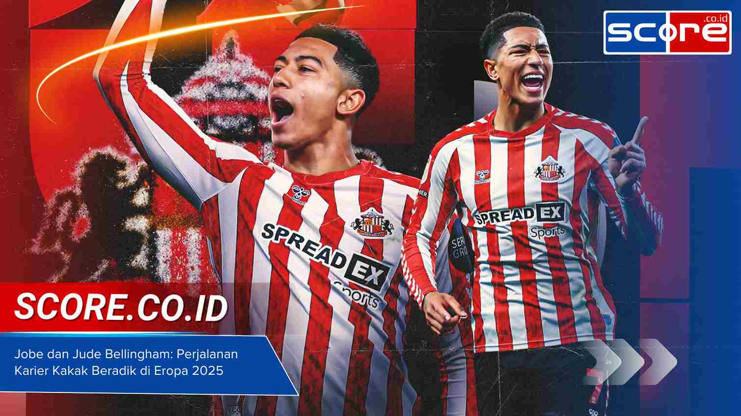 Jobe dan Jude Bellingham: Perjalanan Karier Kakak Beradik di Eropa 2025