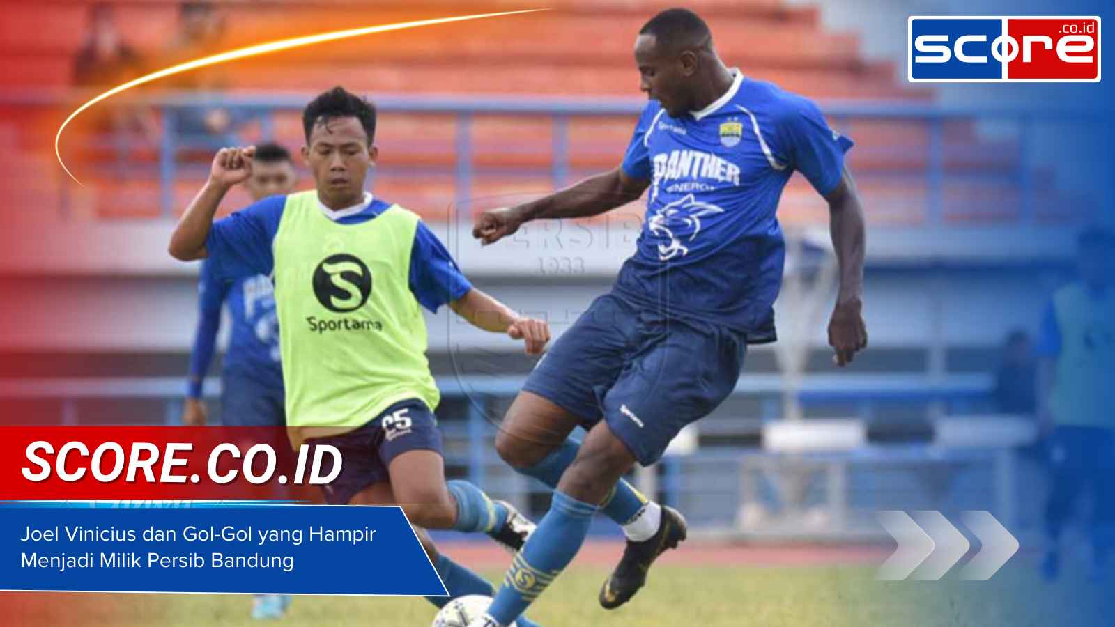 Joel Vinicius dan Gol-Gol yang Hampir Menjadi Milik Persib Bandung