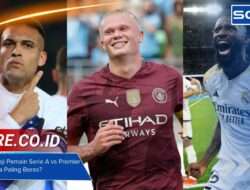 Komparasi Gaji Pemain Serie A vs Premier League: Mana Paling Boros?