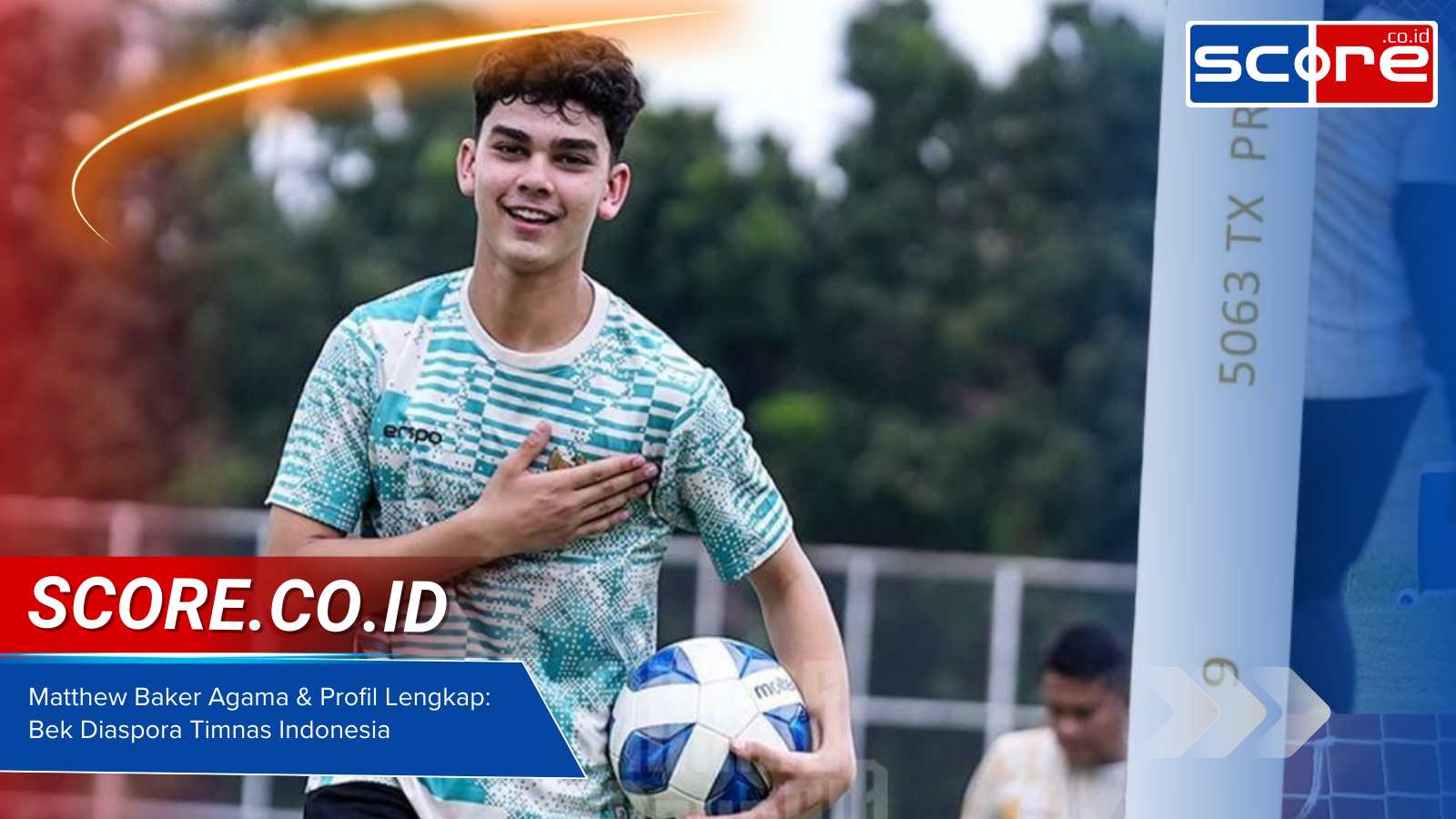 Matthew Baker Agama & Profil Lengkap Bek Diaspora Timnas Indonesia