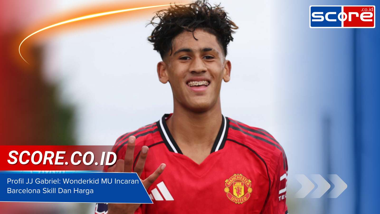 Profil JJ Gabriel Wonderkid MU Incaran Barcelona Skill Dan Harga