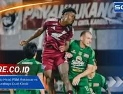 Rekor Head to Head PSM Makassar vs Persebaya Surabaya Duel Klasik
