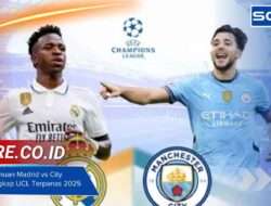 Rekor Pertemuan Madrid vs City Statistik Lengkap UCL Terpanas 2025