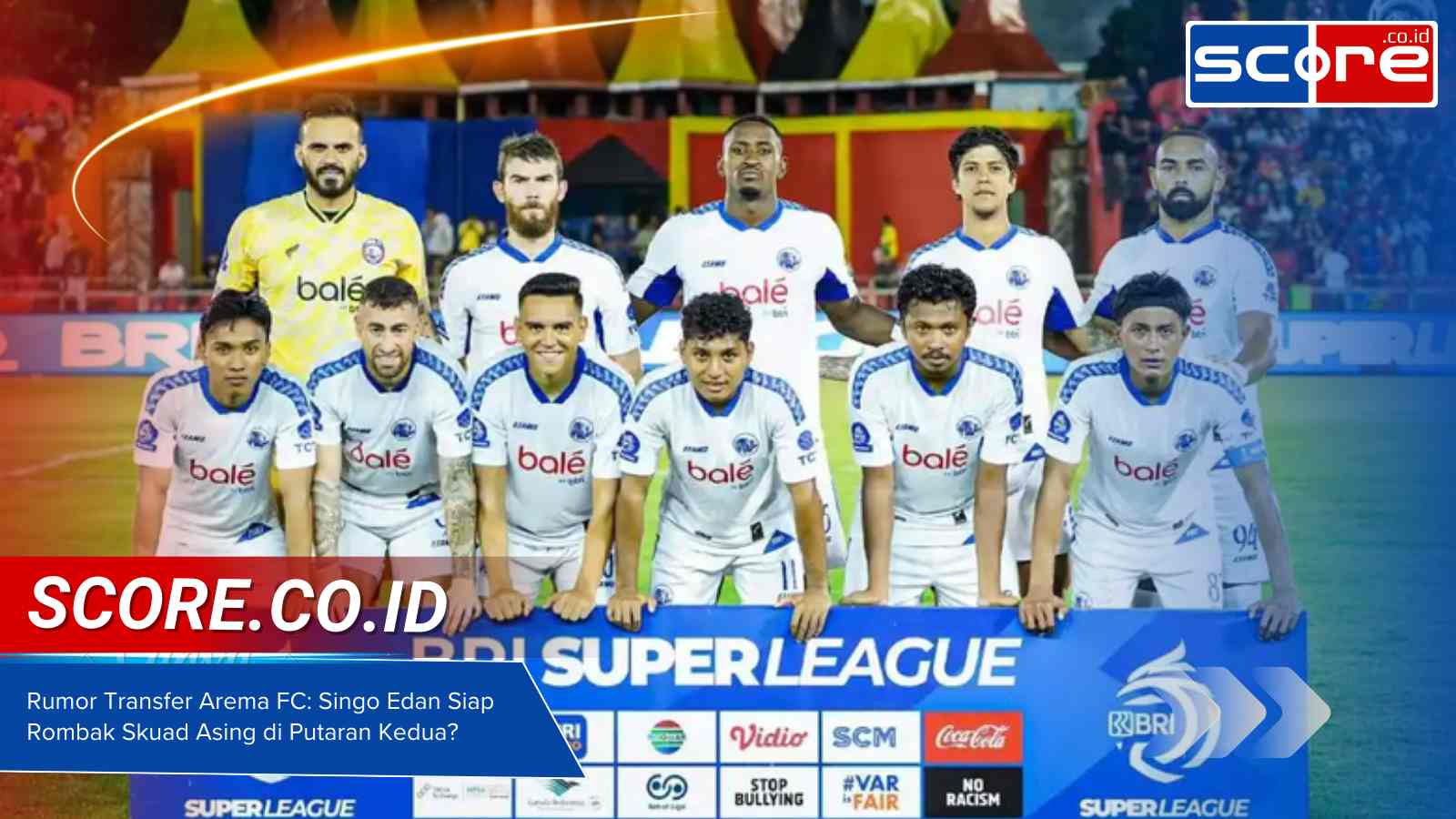 Rumor Transfer Arema FC Singo Edan Siap Rombak Skuad Asing di Putaran Kedua