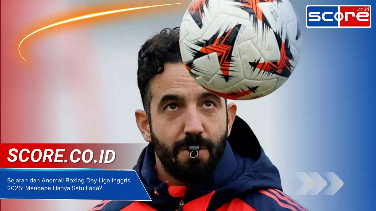 Sejarah dan Anomali Boxing Day Liga Inggris 2025 Mengapa Hanya Satu Laga